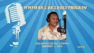 WWFM 89.5/88.5 Daily Program || January 1, 2025