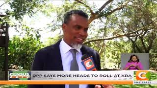 DPP says more heads to roll at KRA