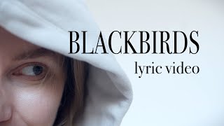 Paperwing - Blackbirds (lyric video)