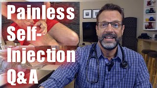 Painless Self Injection Q&A