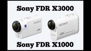 SONY FDR X3000 vs SONY FDR X1000 4K