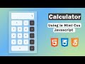 Creating a calculator Using Html Css &  javascript |Coding wing