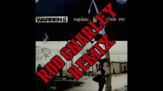 Warren G feat. Nate Dogg - Regulate (Rod Gnarley Drum \u0026 Bass Remix)