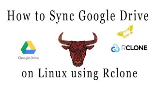 How to Sync Google Drive in Linux Latest Version using Rclone | Full Tutorial for Mantic Minotaur