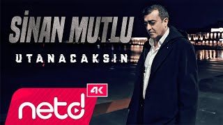 Sinan Mutlu - Utanacaksın