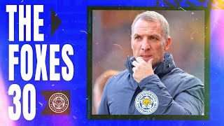 Where Will Leicester City FINISH This SEASON? Latest Leicester City Transfer News | The Foxes 30 |