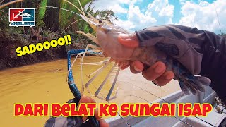 Dari Belat Ke Sungai Isap - Memburu Udang Galah