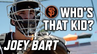 Who's That Kid: Joey Bart