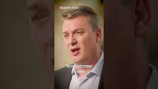 Extreme Weather Events: The New Normal? | MasterScience | AXA Research Fund
