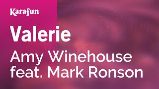 Valerie - Amy Winehouse & Mark Ronson | Karaoke Version | KaraFun