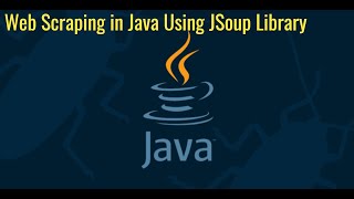 Web Scraping in Java using JSoup Library