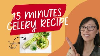 15 Minutes Sauteed Celery Recipe | Easy Plant Based Recipe