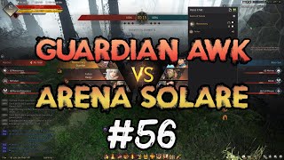 [Black Desert] Awakening Guardian PvP - Arena Solare Full Match #56