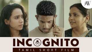 Incognito | Tamil Short Film | Ft. Vinodhini Vaidyanathan, Deepthi, Rohith | JFW | 4K