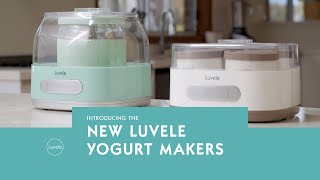 New Luvele Yogurt Maker Models