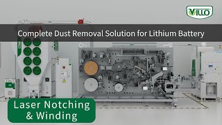 Laser Notching \u0026 Winding : Dust Collection