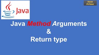18.Java Tutorial:Java Method Argument and Return type Part 2|Zest Prime