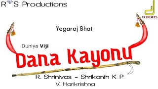 Dana Kayonu - Official Teaser | Duniya Vijay & Priya Mani | V. Harikrishna