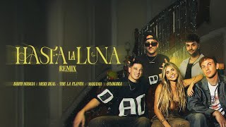 Bauti Mascia, The La Planta, Q´Lokura - Hasta La Luna (feat. Meri Deal, Marama) [Remix]