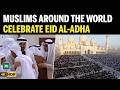 Eid al-Adha 2026 Celebrated Across World With Prayers, Sacrifice And Family Gatherings