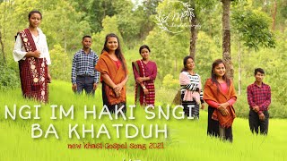 New khasi Gospel song2021/Ngi im haki Khatduh (official music video)/Rapborlem sten