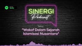 EP 1 Serial Wakaf di Nusantara - Wakaf dalam Sejarah Islamisasi Nusantara