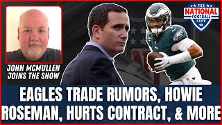 "Howie Is Calling About Everybody" | John McMullen & Dan Sileo talk Eagles Trades, Rumors & More