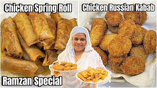 Chicken Chinese Spring Roll | Street Style Chicken Russian Kabab | Ramzan Special Recipe