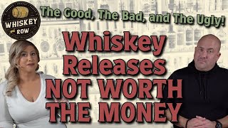 Annual Whiskey Releases \u0026 Series That ARE NOT WORTH IT!