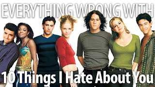 Everything Wrong With 10 Things I Hate About You in 14 Minutes or Less