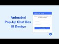 Pop Up Chat Box UI Design | Animated Chat Box | HTML and CSS