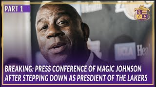 Lakers Press Conference: Magic Johnson Steps Down As Lakers President of Basketball Operations Pt.1