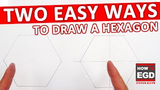 TWO EASY ways to DRAW A HEXAGON!!