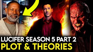 Lucifer Season 5 PART 2 - Release Date, Silver City, God's Plan & Theories!
