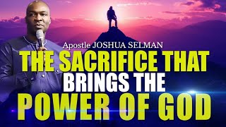 THE SACRIFICE THAT BRINGS THE POWER OF GOD