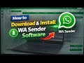 How to Install WA Sender Software 5.0.7 on PC (Easy Method)