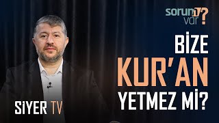 Bize Kur'an Yetmez mi? | Muhammed Emin Yıldırım