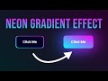 Create Glowing Neon Button Hover Effect using HTML and CSS