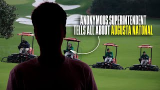 Augusta Anonymous: Superintendent secrets at The Masters