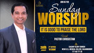 ఆదివారం రెండవ ఆరాధన | Sunday Second Service Live |Calvary Glory Church| 26 Jan 2025 | Pas Chrisostam