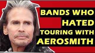 Aerosmith: Bands Who Hated Touring with Steven Tyler & Joe Perry