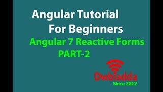 Angular 7 Reactive Forms | PART 2 | Angular tutorial