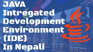 Java IDE | Java for Beginners in Nepali