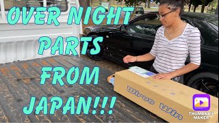 Overnight Parts from Japan!!