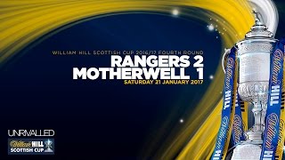 Rangers 2-1 Motherwell | William Hill Scottish Cup 2016-17 Fourth Round