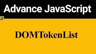 DOMTokenList in JavaScript (Hindi)