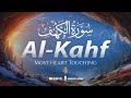 Blessed Surah Al-Kahf سورة الكهف | Wonderful VOICE (LISTEN EVERY FRIDAY) | WQ