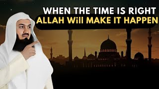 The Power of Patience: Learning to Trust Allah's timing.✨               #muftimenk #islamicvideo