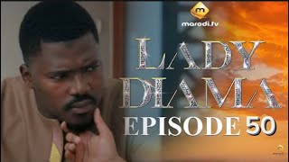 Série - Lady Diama - Saison 1 - Episode 50 - Fin