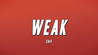 SWV Weak Lyrics